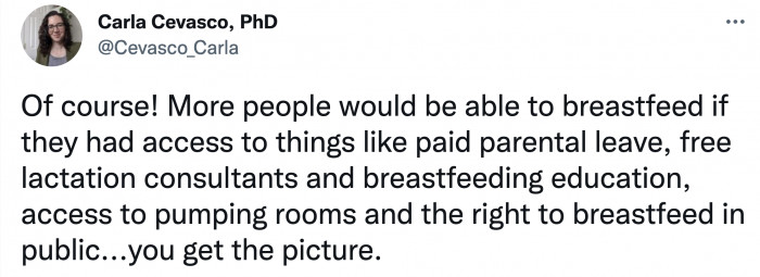 The short answer is yes. More parents would breastfeed if they had paid parental leave, access to lactation consultants, pumping rooms, and the right to breastfeed in public.