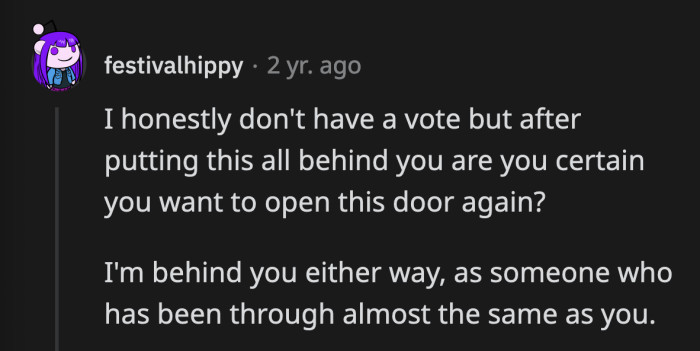 They implored OP to think about herself and consider if this letter is worth reopening all those wounds.