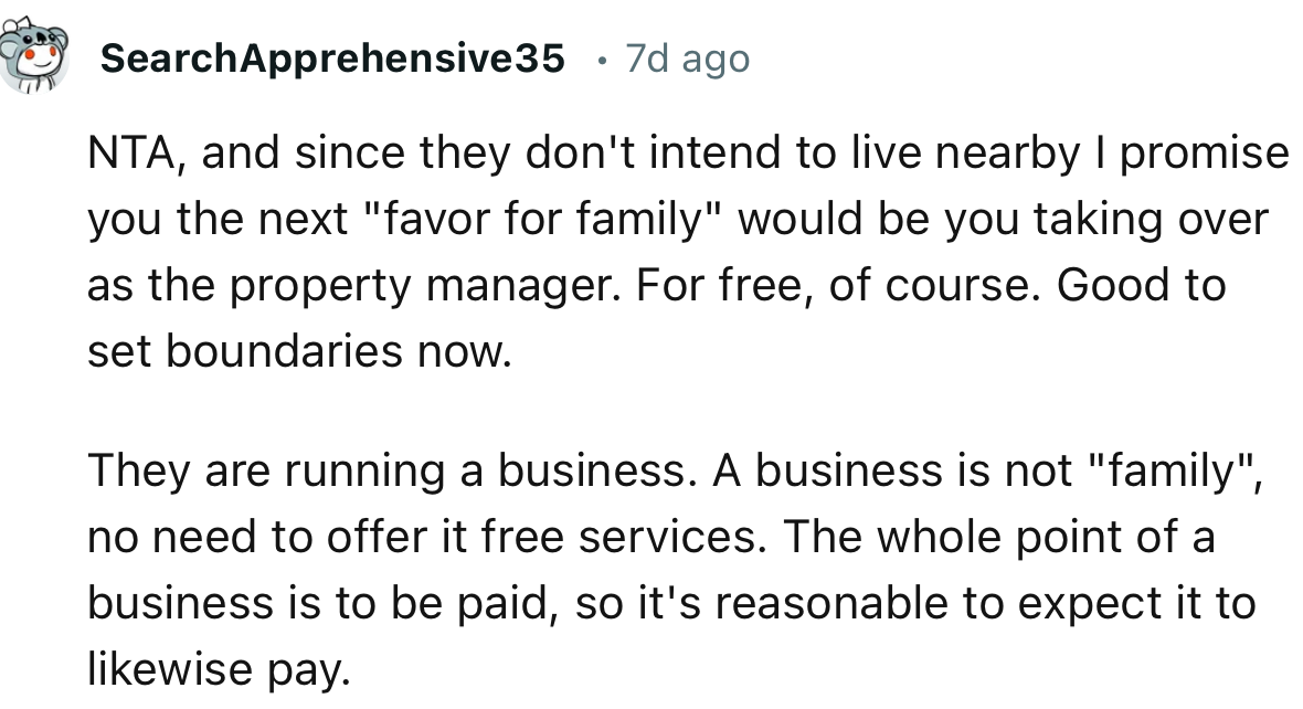 “They are running a business. A business is not ‘a favor for family’; there’s no need to offer free services.”
