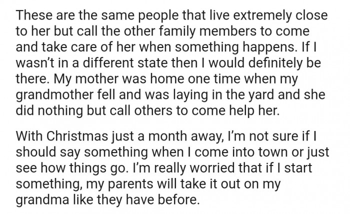 The worst part is that OP's parents don't seem to really care for grandma