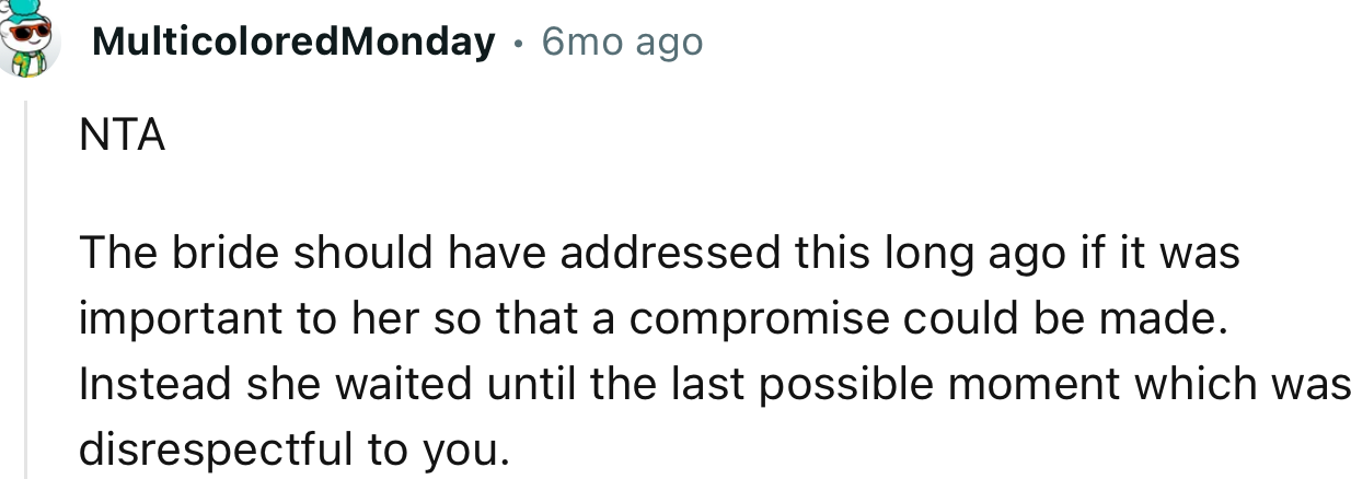 “The Bride Should Have Addressed This Long Ago If It Was Important to Her So That a Compromise Could Be Made.”