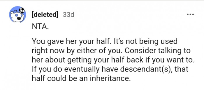 Consider talking to her about your half