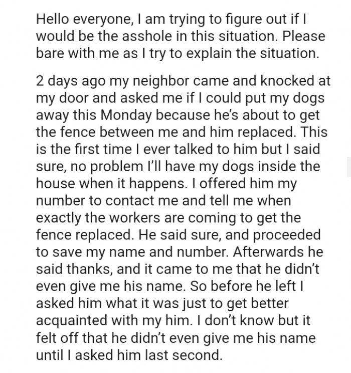 This is the first time the OP has ever talked to his neighbor