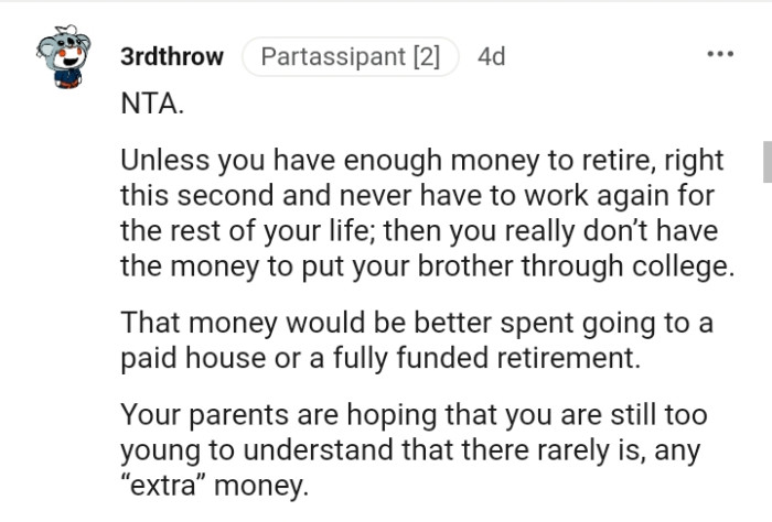 That money would be better spent going into a paid house