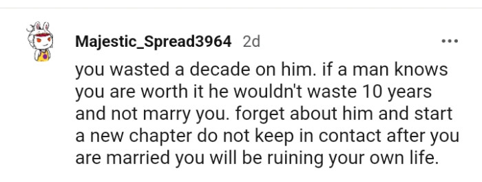 Redditors headed to the comments section to drop their candid advice for the OP, and we've gathered some of them for you to read through below.