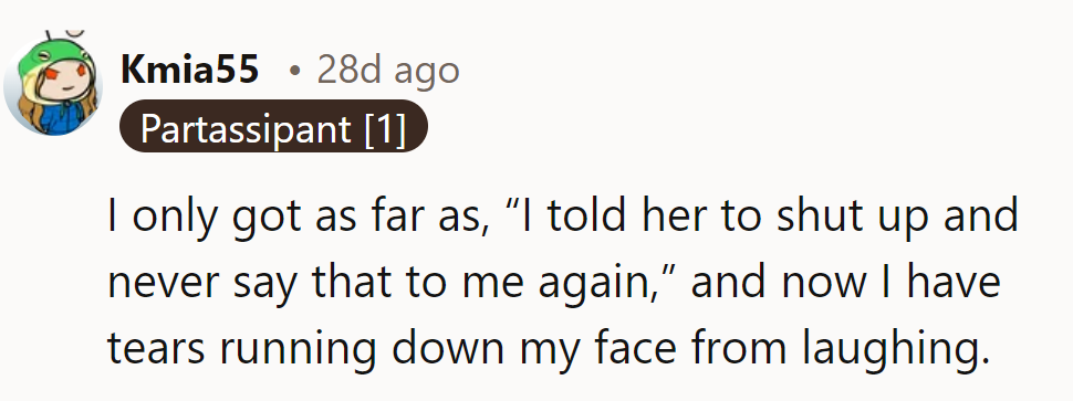 Sounds like quite the memorable moment for them!