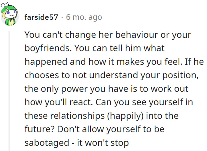 Spill the tea, let him react. Picture a happy future; if it's blurry, dodge sabotage—it won't stop.