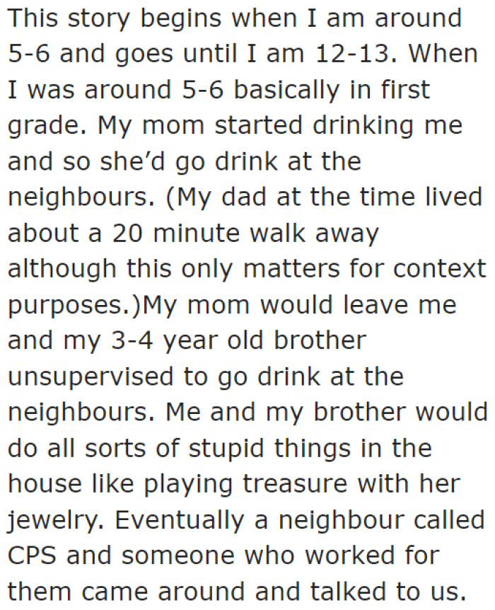 The original poster (OP) shares how irresponsible his mom is.