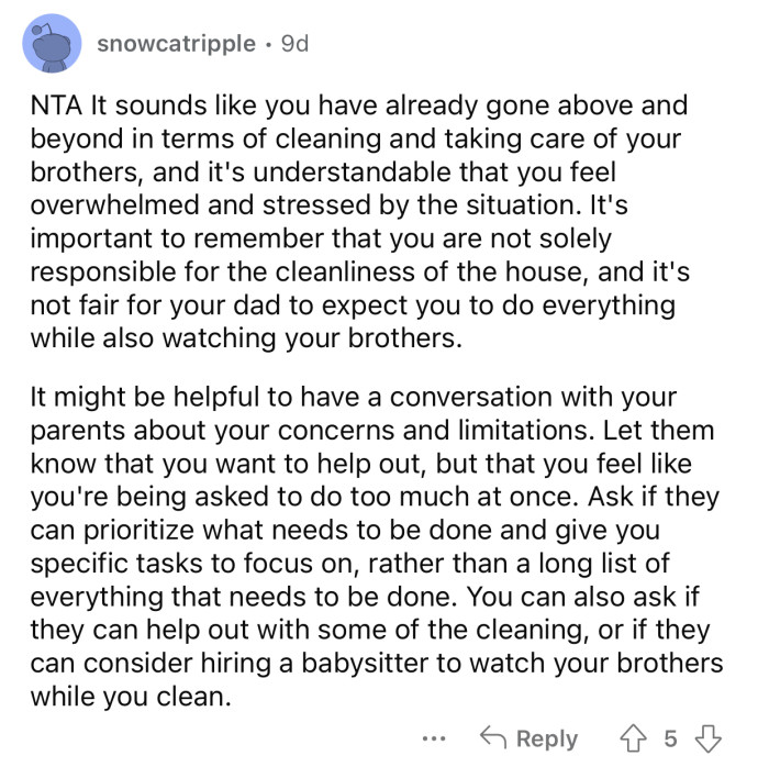 “It might be helpful to have a conversation with your parents about your concerns and limitations.”