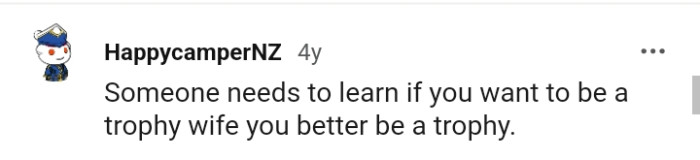 She clearly wants to be a trophy wife