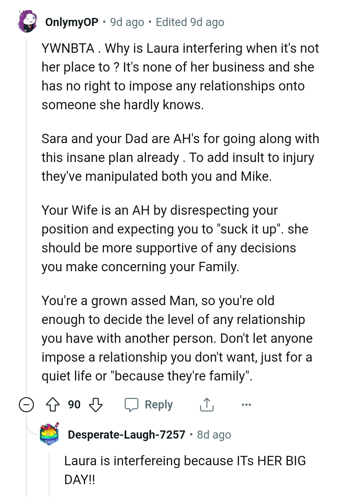 They are trying to manipulate both the OP and Mike