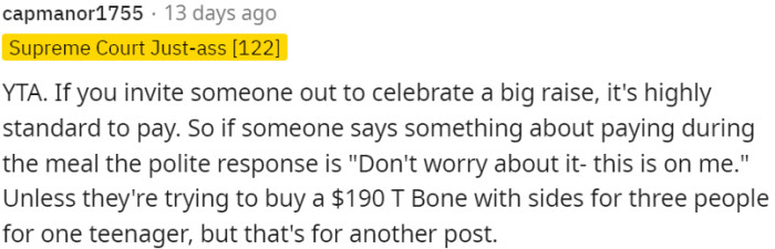 The general rule when celebrating a big raise is that the inviter pays for the meal