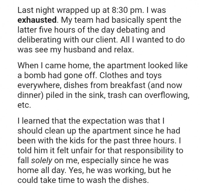 He was working but couldn't make time to wash the dishes