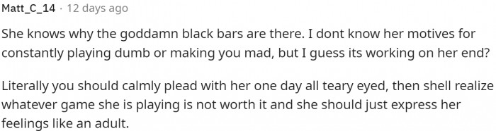 Ultimately, many comments suggested that she must know and is just playing dumb for some reason.