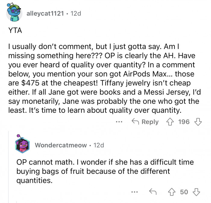 OP needs to reconsider the way she thinks.