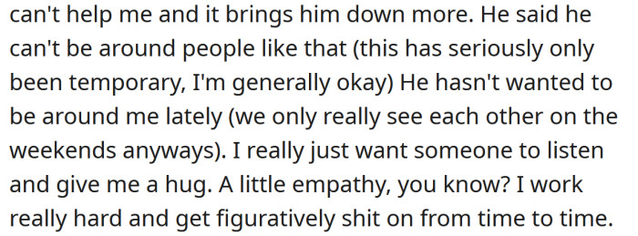 The Redditor says she just wants someone to talk to and give her a hug.