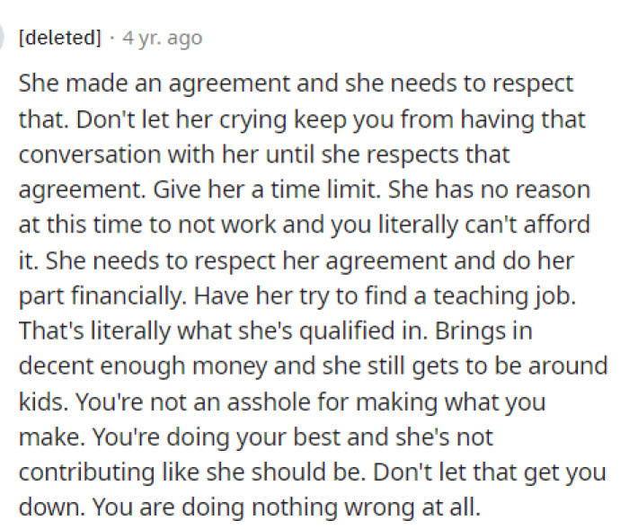 She honestly needs to respect the fact that they need money and assistance with the finances in this situation.