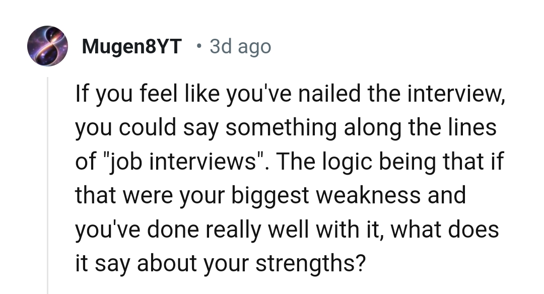 23. What does your weakness say about your strength?