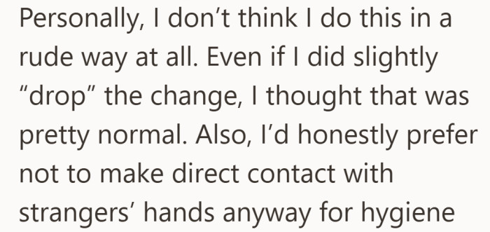 She doesn’t see anything wrong with it, especially since avoiding direct contact feels more practical.