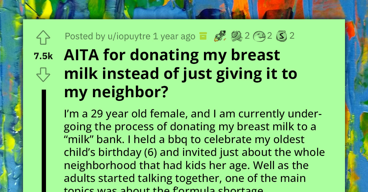 Woman Donates Her Breast Milk Instead of Giving It to Her Neighbor Who Demanded It, Gets Called a Monster and a B*tch