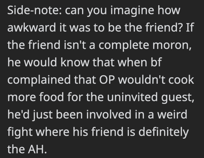 The friend was probably expecting that OP was informed and there was actually extra food for him