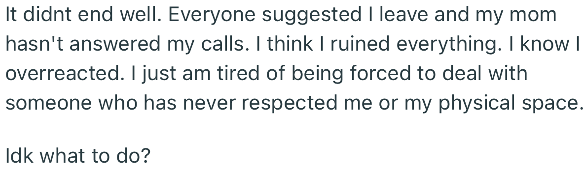 Everyone Eventually Suggested That OP Leave the Premises to Avoid Any More Confrontation