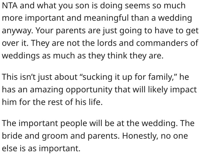 17. His son's volunteering trip is much more important than a wedding.