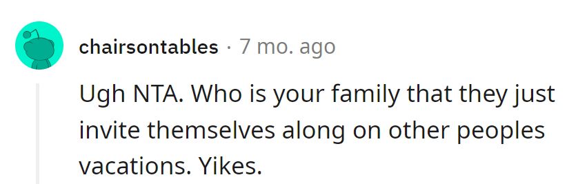 Family or travel companions? Hard to tell with their vacation-invading skills.