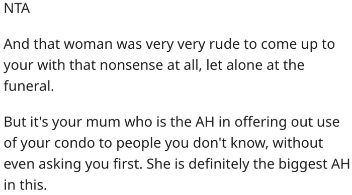 His mother enabled her friend's rudeness.