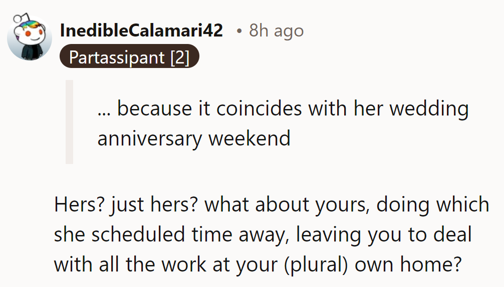 Hers coincides with the wedding anniversary? What about his, left managing everything at home?