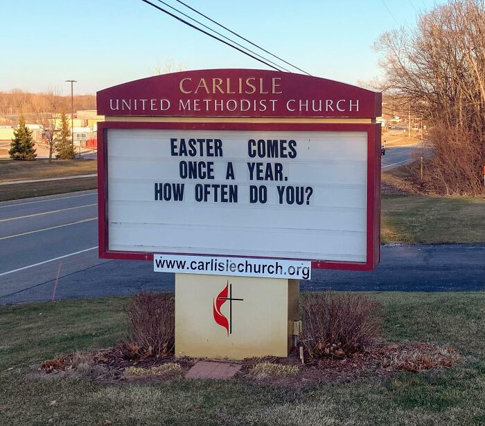 12. This Church Sign That Wants to Know How Often You Come