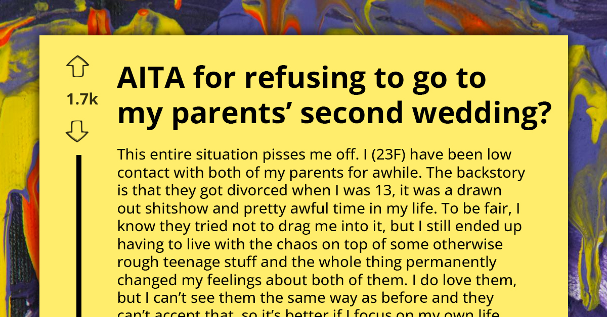 Daughter Refuses To Attend Parents' Second Wedding After Divorce Ruined Her Teenage Years