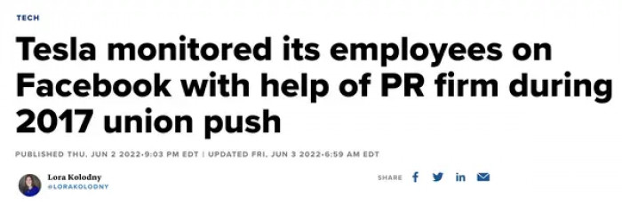1. Tesla hired a PR firm to spy on their employees' Facebook group, and they also fired a union activist.