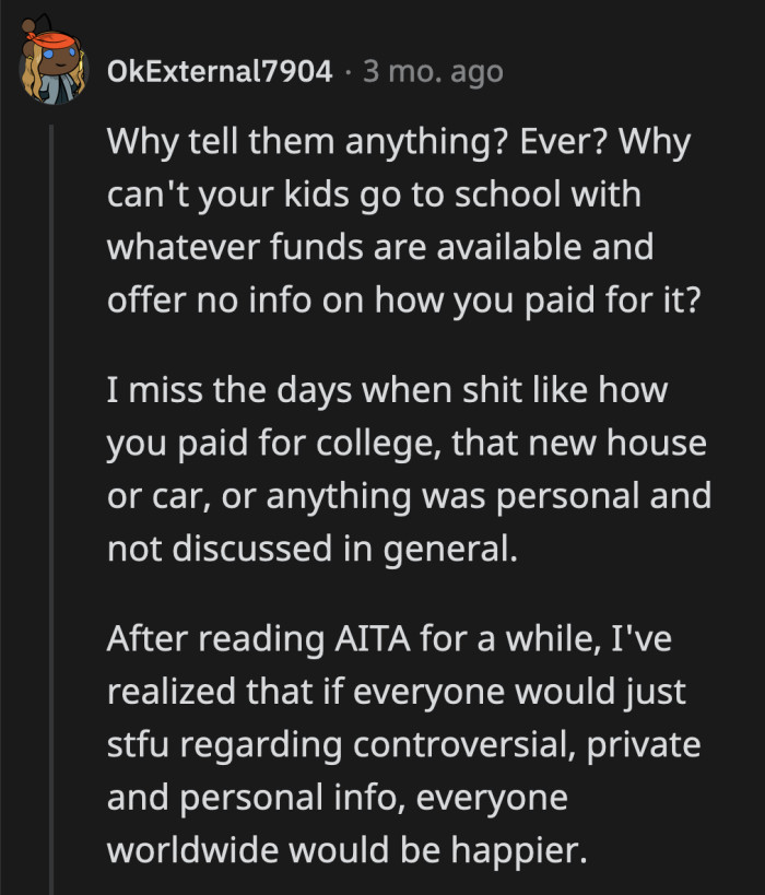 If people kept private things private, the world would be a happier place. The subreddit would also be less entertaining.