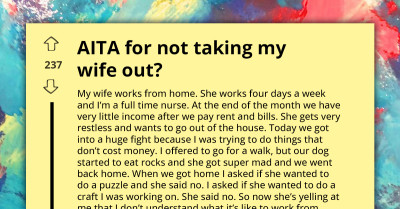 Man Wants To Know If He's the A-Hole for Not Taking His "Isolated" Wife Out More Often