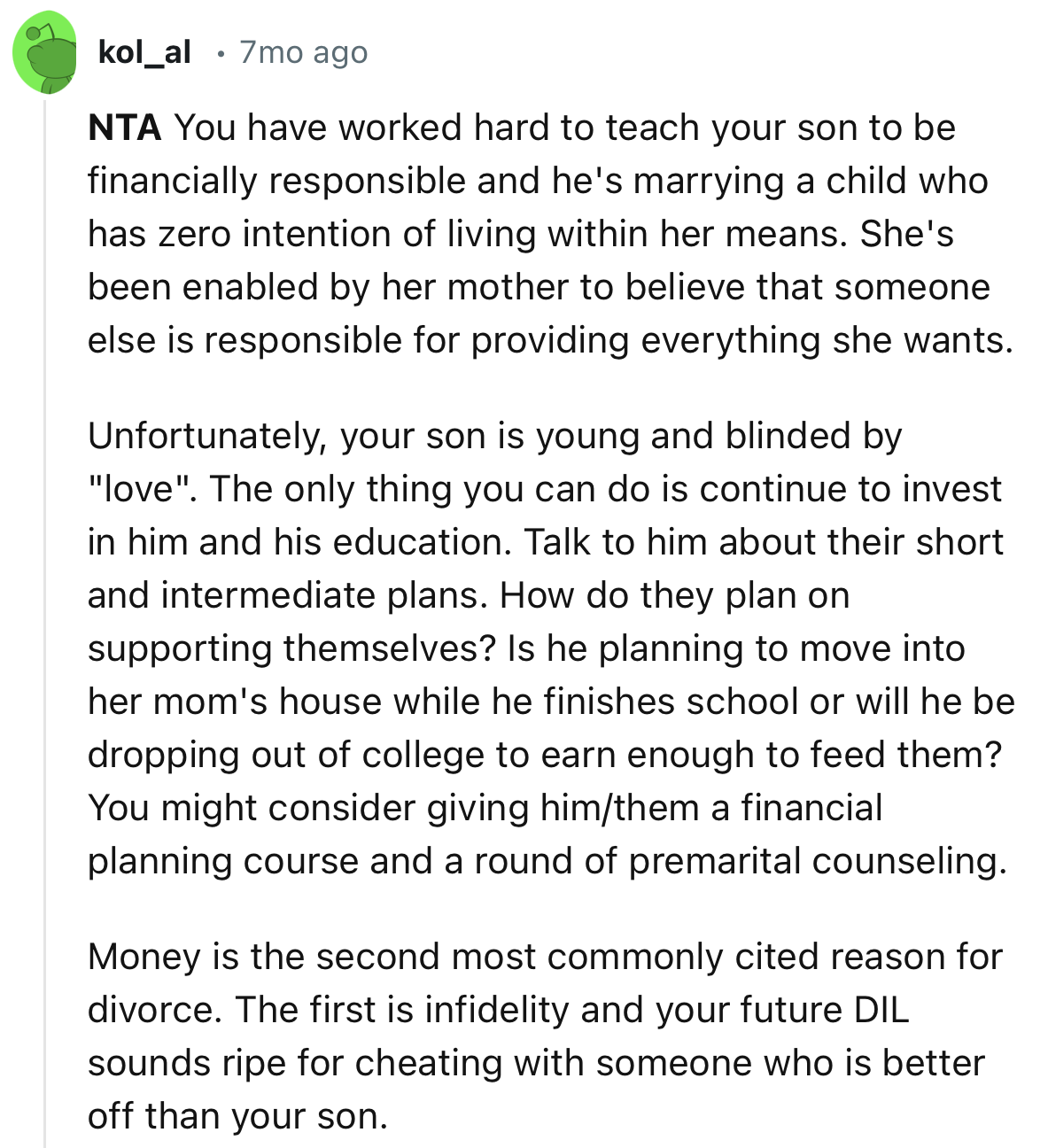 “Unfortunately, your son is young and blinded by love. The only thing you can do is continue to invest in him and his education.”