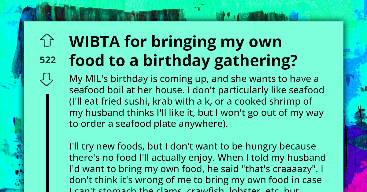 Woman Contemplates Packing Own Dinner To Avoid Seafood At MIL's Birthday, Asks If It Would Be Inconsiderate