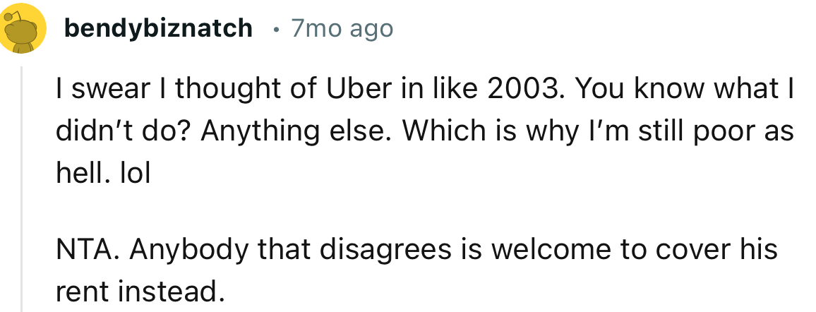 “NTA. Anybody That Disagrees Is Welcome to Cover His Rent Instead.”