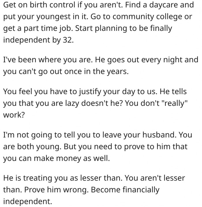 5. She needs to become financially independent.