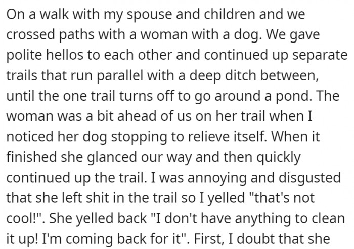 The woman reasoned that she didn't have anything to clean her dog's poop with