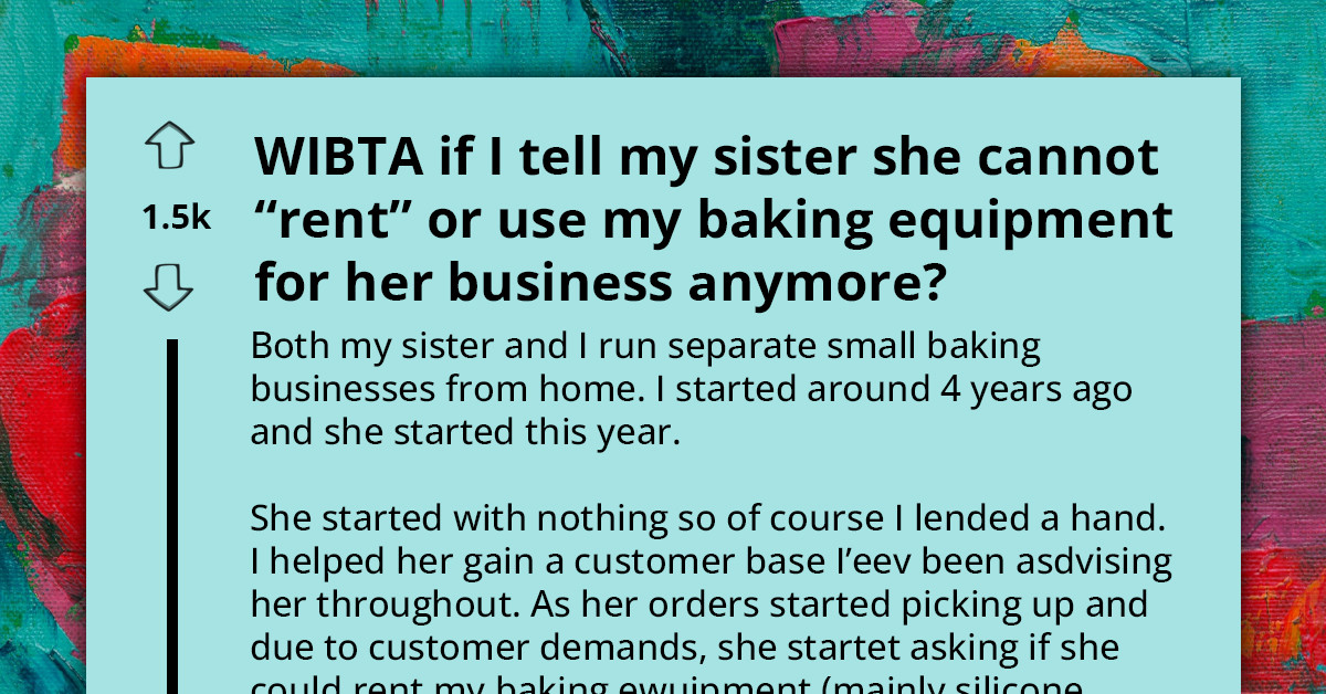 Sisterly Bond Tested by Overstretched Generosity with Borrowed Baking Supplies