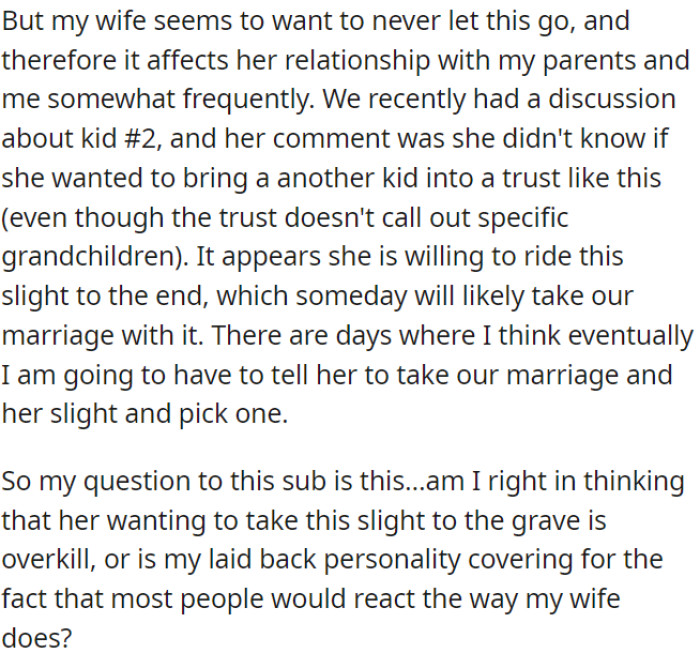 OP's wife is hesitant about having a second child because of this issue, and OP is concerned it could lead to the end of their marriage.