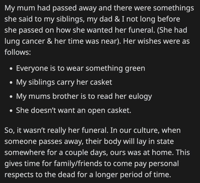 Before OP's mom passed away, she gave specific instructions