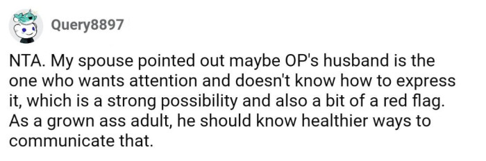 Maybe he doesn't know any better way to ask for OP's attention