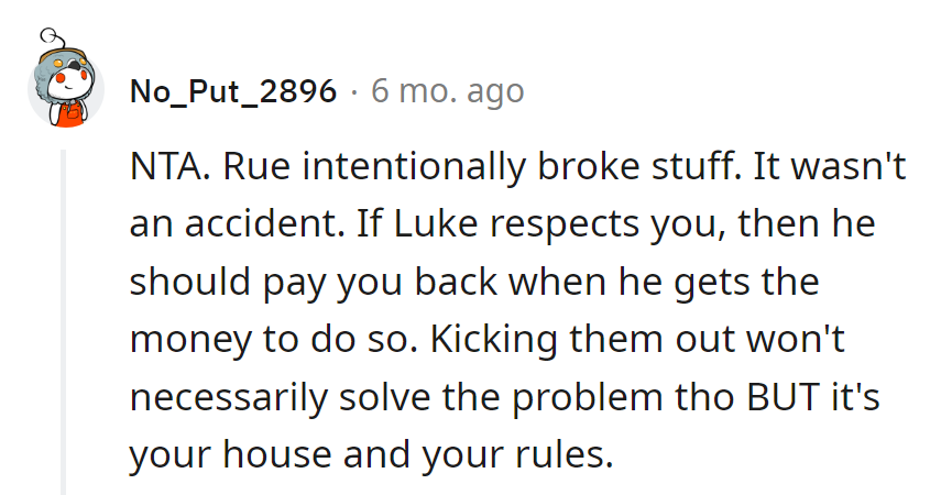 House rules apply, even if eviction won't fix it all.