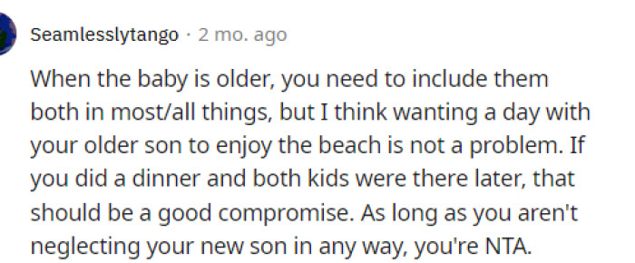 For now, it is okay, but as the baby gets older, they definitely both need to be included in all things.
