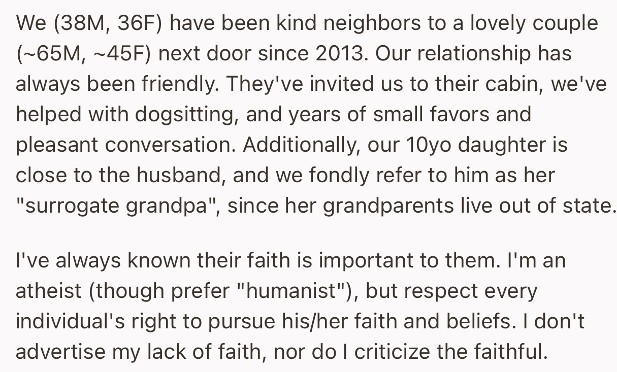 OP and Her Husband (Atheists) Have Built a Great Relationship With Their Religious Neighbors for Over a Decade Now