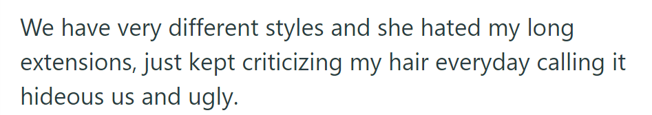 They clash over style; her mother labels her long extensions 