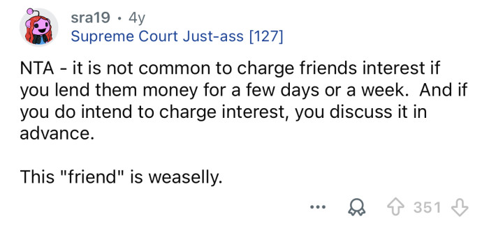 He sounds like a “weaselly” friend.