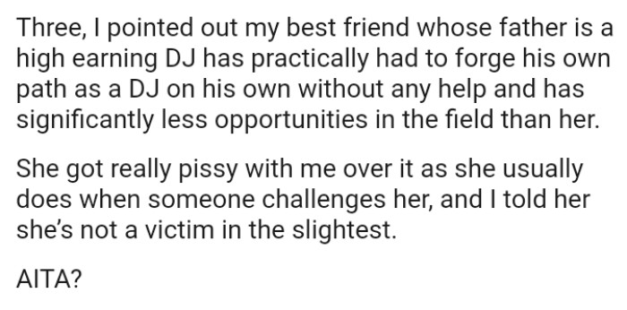 Apparently, the OP's sister usually gets upset when someone challenges her